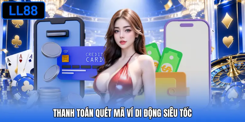 Thanh toán quét mã ví di động siêu tốc